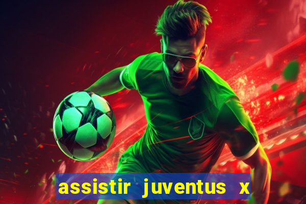 assistir juventus x bayer leverkusen futemax